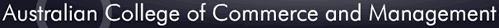 Australian College of Commerce and Management - Education WA